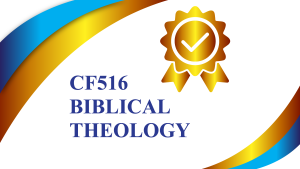 CF516 - Biblical Theology