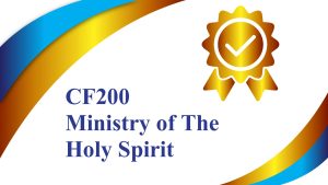 CF200 MINISTRY OF THE HOLY SPIRIT