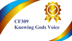 CF309 Knowing Gods Voice